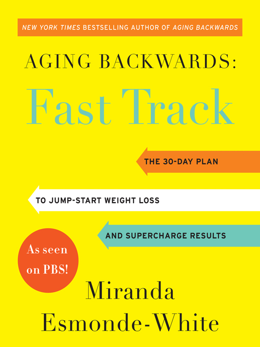 Title details for Aging Backwards by Miranda Esmonde-White - Available